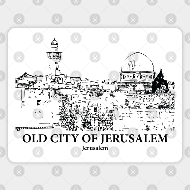 Old City of Jerusalem - Jerusalem Magnet by Lakeric